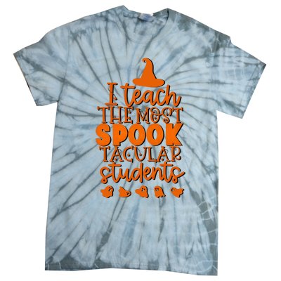 I Teach The Most Spook Tacular Students Halloween Teacher Tie-Dye T-Shirt