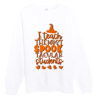 I Teach The Most Spook Tacular Students Halloween Teacher Premium Crewneck Sweatshirt