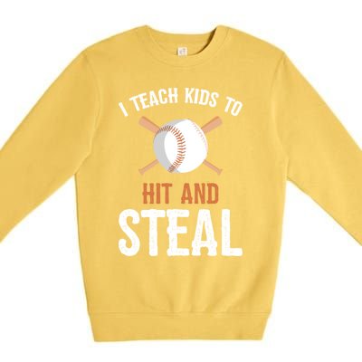 I Teach To Hit And Steal Funny Baseball Coach Dad Mom Cute Gift Premium Crewneck Sweatshirt