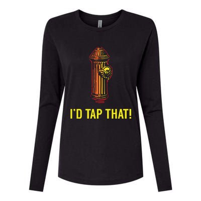 Id Tap That Funny Firefighter Gifts Womens Cotton Relaxed Long Sleeve T-Shirt