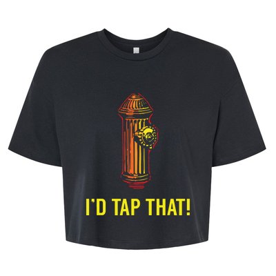 Id Tap That Funny Firefighter Gifts Bella+Canvas Jersey Crop Tee