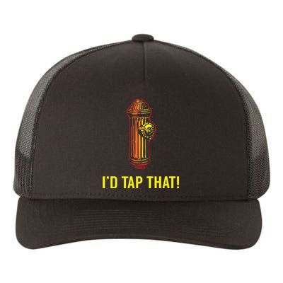 Id Tap That Funny Firefighter Gifts Yupoong Adult 5-Panel Trucker Hat