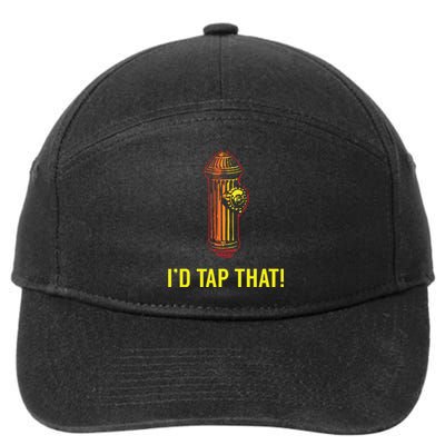 Id Tap That Funny Firefighter Gifts 7-Panel Snapback Hat