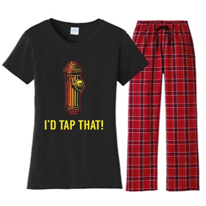 Id Tap That Funny Firefighter Gifts Women's Flannel Pajama Set