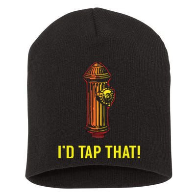 Id Tap That Funny Firefighter Gifts Short Acrylic Beanie