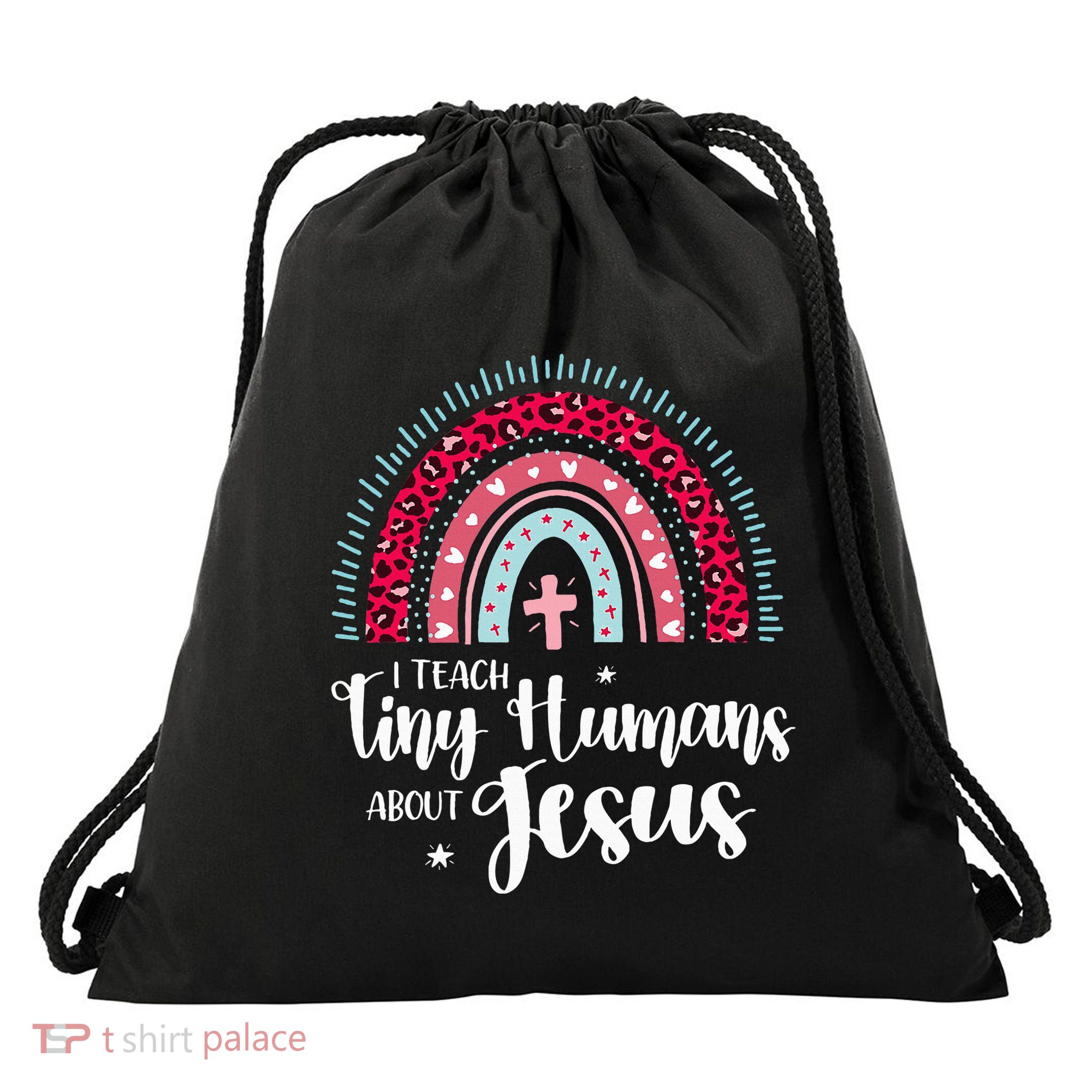 I Teach Tiny Humans About Jesus Teacher Appreciation Bible Drawstring Bag