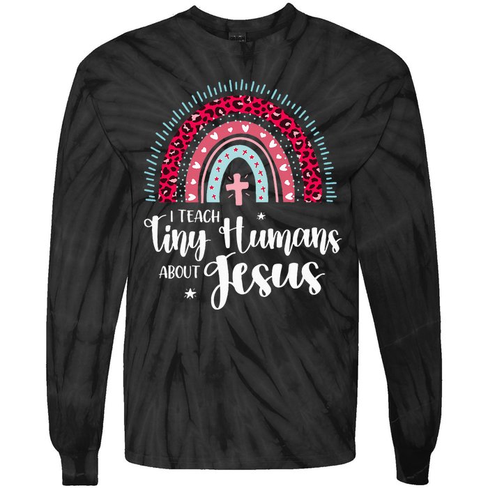 I Teach Tiny Humans About Jesus Teacher Appreciation Bible Tie-Dye Long Sleeve Shirt