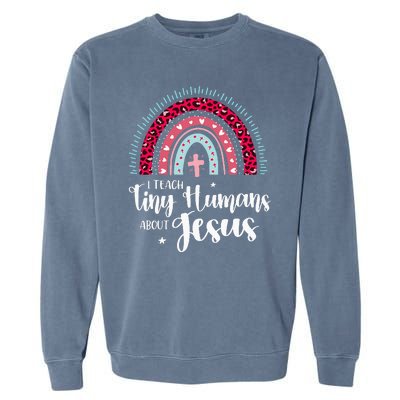 I Teach Tiny Humans About Jesus Teacher Appreciation Bible Garment-Dyed Sweatshirt