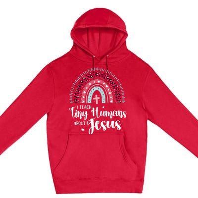 I Teach Tiny Humans About Jesus Teacher Appreciation Bible Premium Pullover Hoodie