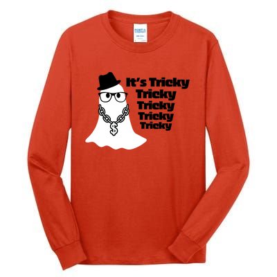 Its Tricky Tricky Tricky Ghost Boo Its Tricky Halloween Tall Long Sleeve T-Shirt