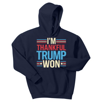 IM Thankful Trump Won Potus Thanks Giving Kids Hoodie