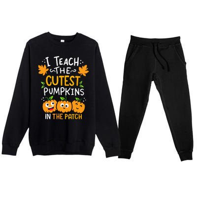 I Teach The Cutest Pumpkins In The Patch Teacher Halloween Premium Crewneck Sweatsuit Set