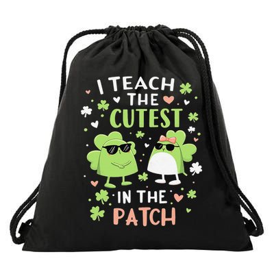 I Teach The Cutest Clovers In Patch St Patricks Day Teacher_2 Drawstring Bag