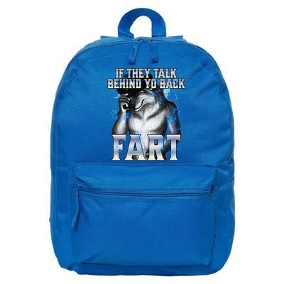 If They Talk Behind Your Back Fart 16 in Basic Backpack