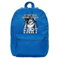 If They Talk Behind Your Back Fart 16 in Basic Backpack