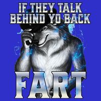 If They Talk Behind Your Back Fart 16 in Basic Backpack