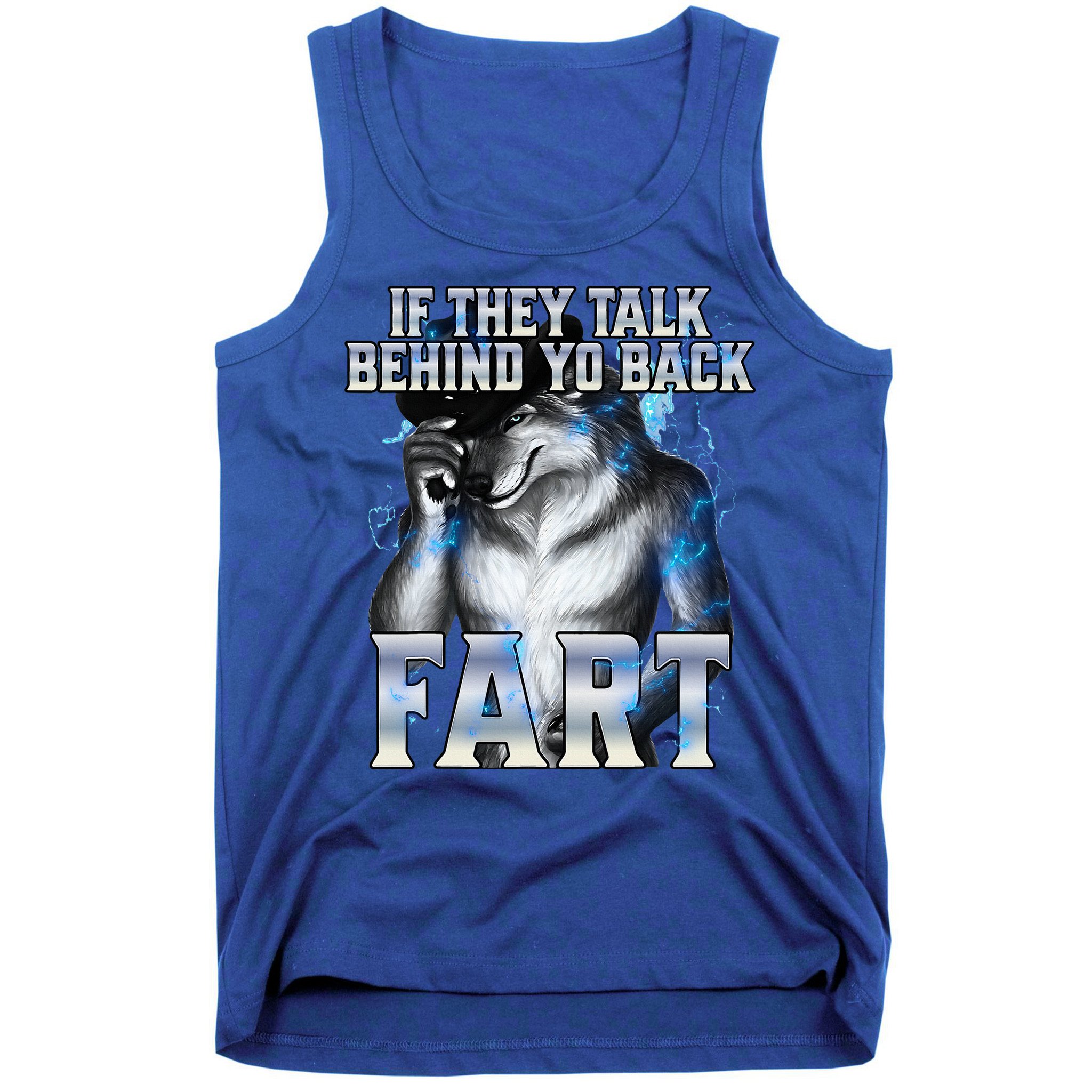 If They Talk Behind Your Back Fart Tank Top