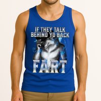 If They Talk Behind Your Back Fart Tank Top