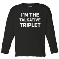 IM The Talkative Triplet Funny Matching Triplets Toddler Long Sleeve Shirt