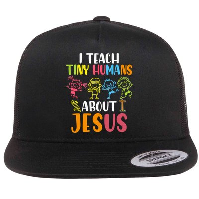 I Teach Tiny Humans About Jesus Design Teacher Flatbill Hat