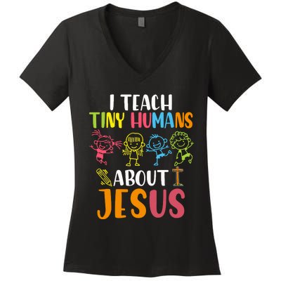 I Teach Tiny Humans About Jesus Design Teacher Women's V-Neck T-Shirt