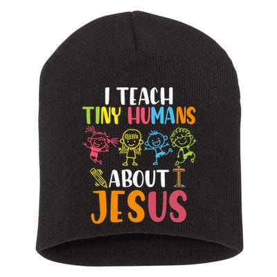 I Teach Tiny Humans About Jesus Design Teacher Short Acrylic Beanie