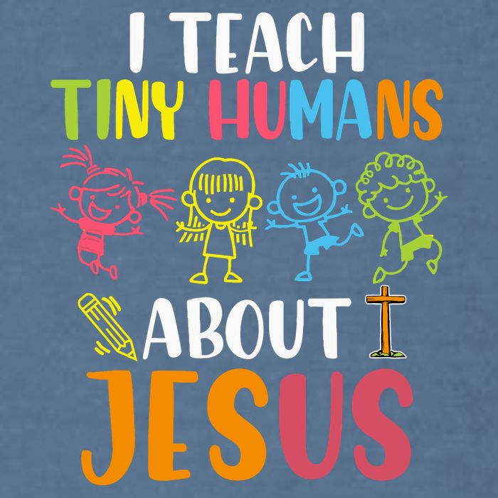 I Teach Tiny Humans About Jesus Design Teacher Garment-Dyed Sweatshirt