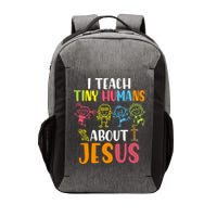 I Teach Tiny Humans About Jesus Design Teacher Vector Backpack