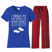 I Tried To Put Mys In Your Shoes Funny Sarcastic Saying Gift Women's Flannel Pajama Set