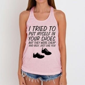 I Tried To Put Mys In Your Shoes Funny Sarcastic Saying Gift Women's Knotted Racerback Tank