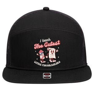 I Teach The Cutest Little Firecrackers 4th Of July Teacher Meaningful Gift 7 Panel Mesh Trucker Snapback Hat