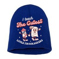 I Teach The Cutest Little Firecrackers 4th Of July Teacher Meaningful Gift Short Acrylic Beanie