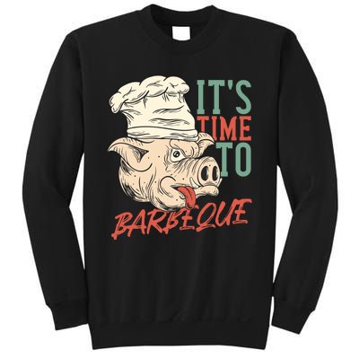 Its Time To Barbeque Sweatshirt