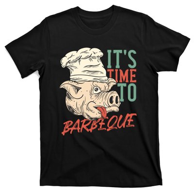 Its Time To Barbeque T-Shirt