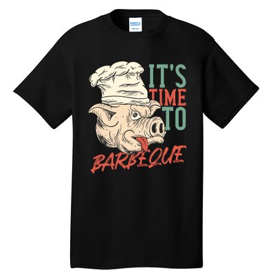 Its Time To Barbeque Tall T-Shirt