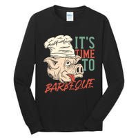 Its Time To Barbeque Tall Long Sleeve T-Shirt