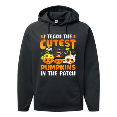 I Teach The Cutest Pumpkins In The Patch Halloween Spooky Performance Fleece Hoodie