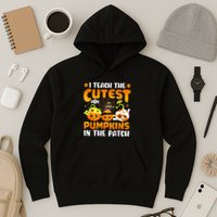 I Teach The Cutest Pumpkins In The Patch Halloween Spooky Hoodie