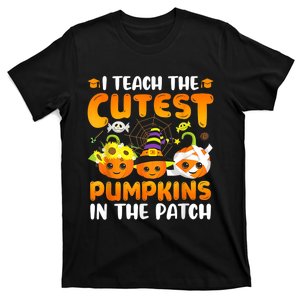 I Teach The Cutest Pumpkins In The Patch Halloween Spooky T-Shirt