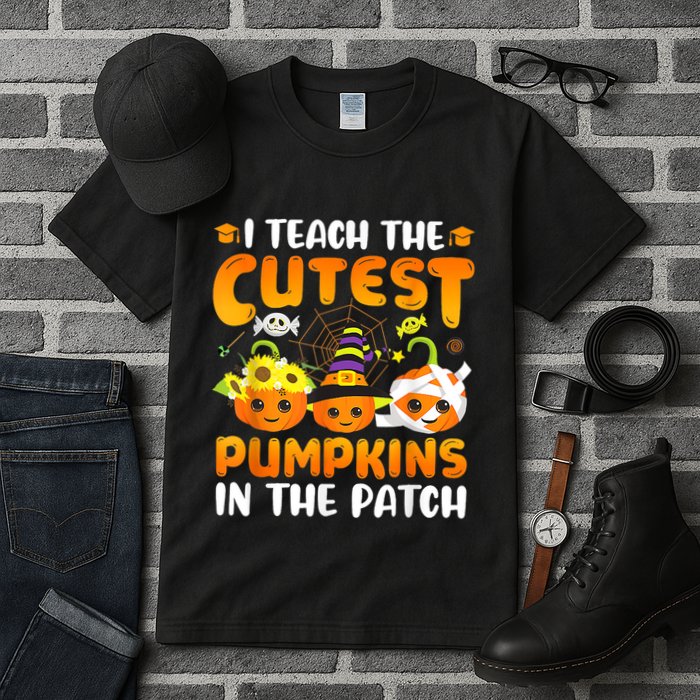 I Teach The Cutest Pumpkins In The Patch Halloween Spooky Tall T-Shirt