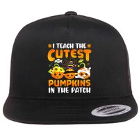 I Teach The Cutest Pumpkins In The Patch Halloween Spooky Flatbill Hat