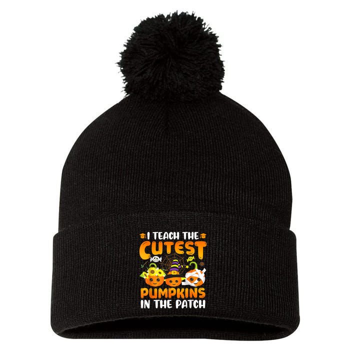 I Teach The Cutest Pumpkins In The Patch Halloween Spooky Pom Pom 12in Knit Beanie