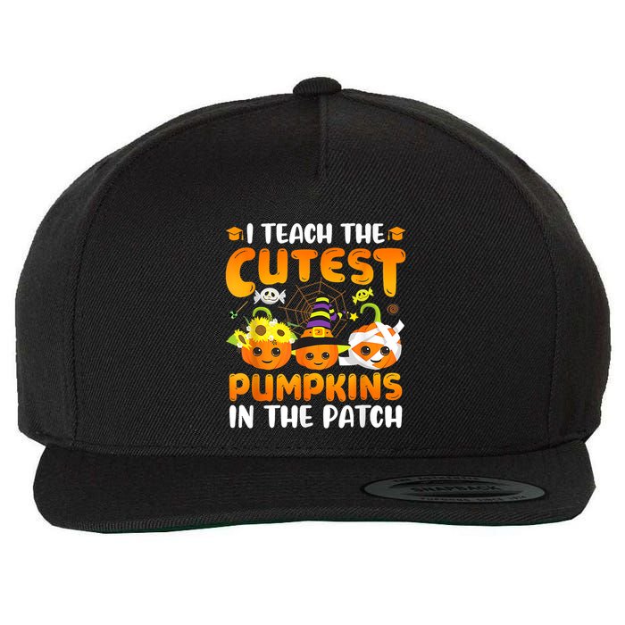 I Teach The Cutest Pumpkins In The Patch Halloween Spooky Wool Snapback Cap