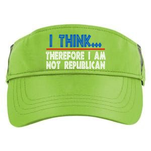 I Think Therefore I Am Not Republican Politics Quote Saying Adult Drive Performance Visor