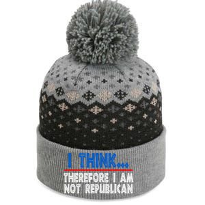 I Think Therefore I Am Not Republican Politics Quote Saying The Baniff Cuffed Pom Beanie