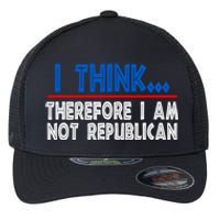 I Think Therefore I Am Not Republican Politics Quote Saying Flexfit Unipanel Trucker Cap