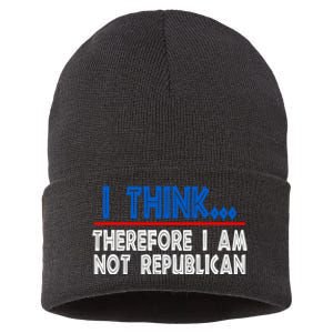 I Think Therefore I Am Not Republican Politics Quote Saying Sustainable Knit Beanie