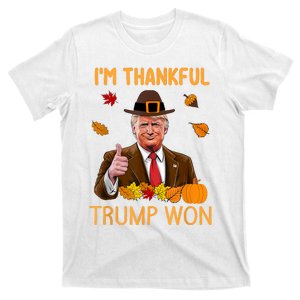 IM Thankful Trump Won Thanksgiving Turkey Fall T-Shirt