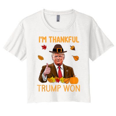 IM Thankful Trump Won Thanksgiving Turkey Fall Women's Crop Top Tee