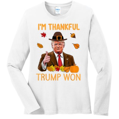 IM Thankful Trump Won Thanksgiving Turkey Fall Ladies Long Sleeve Shirt